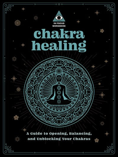 Texas Bookman: Chakra Healing - An In Focus Workbook