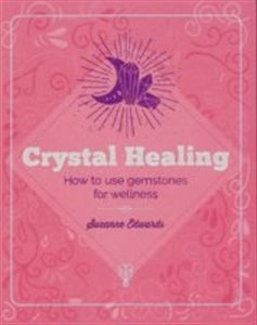 Texas Bookman: Essential Book of Crystal Healing