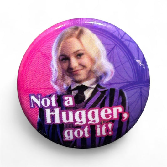 Pyramid: Wednesday - Not A Hugger Pin