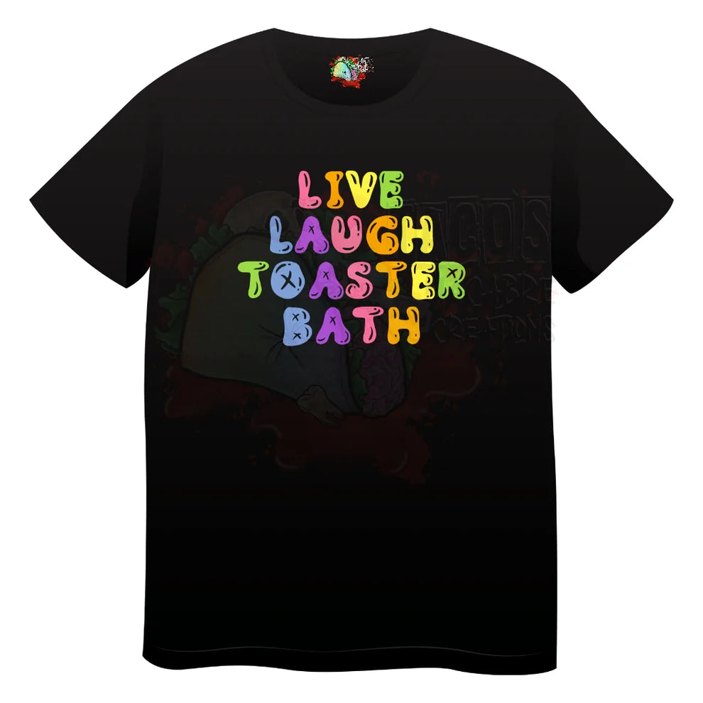 Taco: Live Laugh Toaster Bath Tee